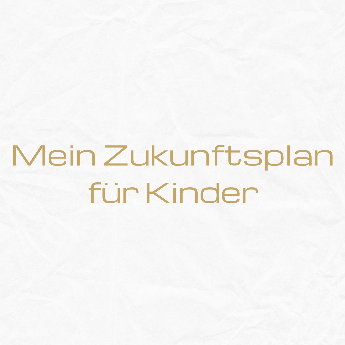 Mein Zukunftsplan für Kinder